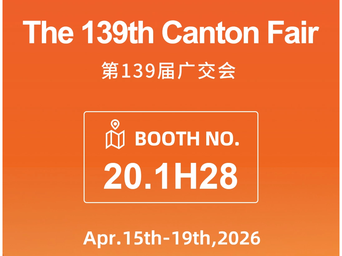 Temui Superstar di The 139th Canton Fair 2026 | Gerai 20.1H28